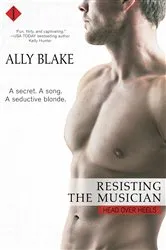 Book cover of Resisting the Musician by Ally Blake
