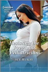 Book cover of Resisting the Pregnant Pediatrician by Unknown