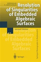 Book cover of Resolution of Singularities of Embedded Algebraic Surfaces (2nd ed.) by Unknown