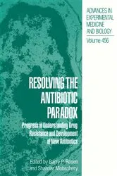 Book cover of Resolving the Antibiotic Paradox by Barry P. Rosen