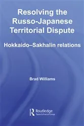 Book cover of Resolving the Russo-Japanese Territorial Dispute by Brad Williams