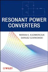 Book cover of Resonant Power Converters (2nd ed.) by Marian K. Kazimierczuk