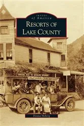 Book cover of Resorts of Lake County by Donna Hoberg