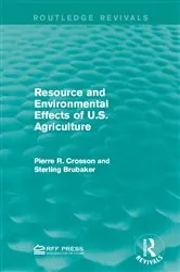 Book cover of Resource and Environmental Effects of U.S. Agriculture by Pierre R. Crosson