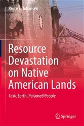 Book cover of Resource Devastation on Native American Lands by Bruce E. Johansen