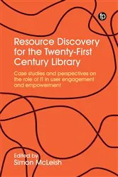 Book cover of Resource Discovery for the Twenty-First Century Library by Simon McLeish