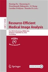 Book cover of Resource-Efficient Medical Image Analysis by Xinxing Xu
