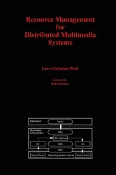 Book cover of Resource Management for Distributed Multimedia Systems by Lars Christian Wolf