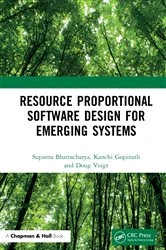 Book cover of Resource Proportional Software Design for Emerging Systems by Suparna Bhattacharya