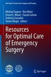 Book cover of Resources for Optimal Care of Emergency Surgery by Michael Sugrue