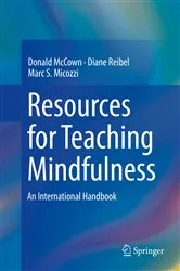 Book cover of Resources for Teaching Mindfulness by Unknown