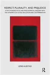 Book cover of Respect, Plurality, and Prejudice by Lene Auestad
