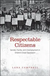 Book cover of Respectable Citizens by Lara A. Campbell
