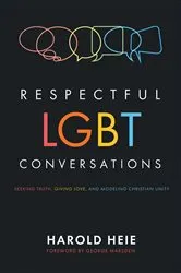 Book cover of Respectful LGBT Conversations by Harold Heie
