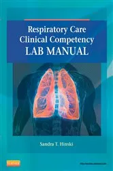 Book cover of Respiratory Care Clinical Competency Lab Manual by Hinski PHD, MS, RRT-NPS, Sandra T