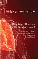 Book cover of Respiratory Diseases of the Newborn Infant by Ian P. Sinha