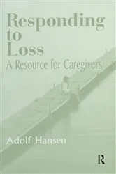 Book cover of Responding to Loss by Adolf Hansen