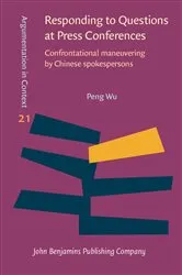 Book cover of Responding to Questions at Press Conferences by Unknown