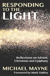 Book cover of Responding to the Light by Michael Mayne