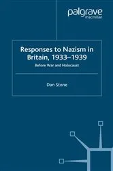 Book cover of Responses to Nazism in Britain, 1933-1939 by D. Stone