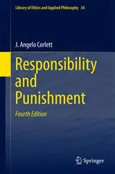 Book cover of Responsibility and Punishment (4th ed.) by J. Angelo Corlett