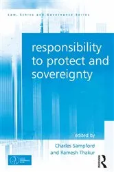 Book cover of Responsibility to Protect and Sovereignty by Ramesh Thakur