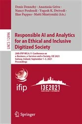 Book cover of Responsible AI and Analytics for an Ethical and Inclusive Digitized Society by Denis Dennehy
