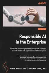 Book cover of Responsible AI in the Enterprise by Adnan Masood