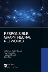 Book cover of Responsible Graph Neural Networks by Mohamed Abdel-Basset