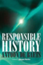 Book cover of Responsible History by Antoon De Baets