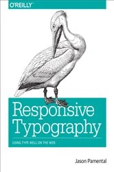 Book cover of Responsive Typography by Jason Pamental