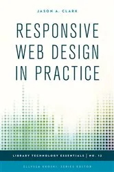 Book cover of Responsive Web Design in Practice by Jason A. Clark