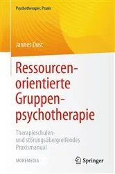 Book cover of Ressourcenorientierte Gruppenpsychotherapie by Jannes Dust