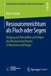 Book cover of Ressourcenreichtum als Fluch oder Segen by Karin Schärer