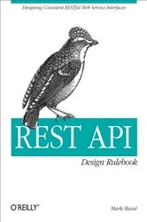 Book cover of REST API Design Rulebook by Mark Masse