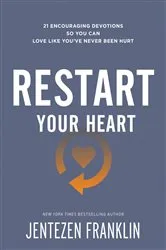 Book cover of Restart Your Heart by Jentezen Franklin