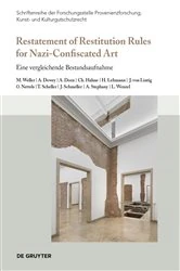 Book cover of Restatement of Restitution Rules for Nazi-Confiscated Art by Matthias Weller