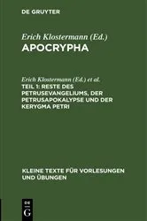 Book cover of Reste des Petrusevangeliums, der Petrusapokalypse und der Kerygma Petri (2nd ed.) by Erich Klostermann