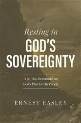 Book cover of Resting in God's Sovereignty by Ernest  L. Easley