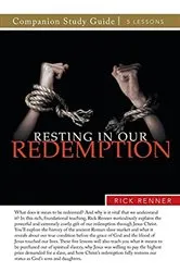 Book cover of Resting in Our Redemption Study Guide by Rick Renner