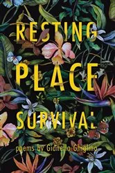 Book cover of Resting Place of Survival by Gianella Ghiglino