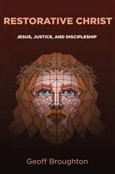Book cover of Restorative Christ by Geoff Broughton