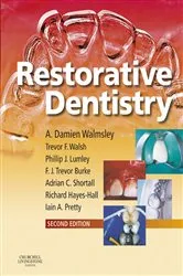 Book cover of Restorative Dentistry (2nd ed.) by Walmsley BDS, MSc, PhD, FDSRCPS, A. Damien