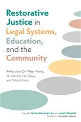 Book cover of Restorative Justice in Legal Systems, Education and the Community by Unknown