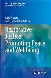 Book cover of Restorative Justice: Promoting Peace and Wellbeing by Gabriel Velez