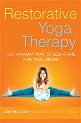 Book cover of Restorative Yoga Therapy by Leeann Carey