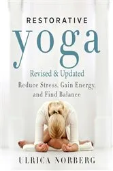 Book cover of Restorative Yoga by Ulrica Norberg