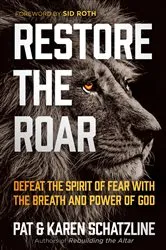 Book cover of Restore the Roar by Pat Schatzline