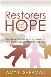 Book cover of Restorers of Hope by Amy L. Sherman