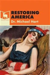 Book cover of Restoring America by Dr. Michael Hart